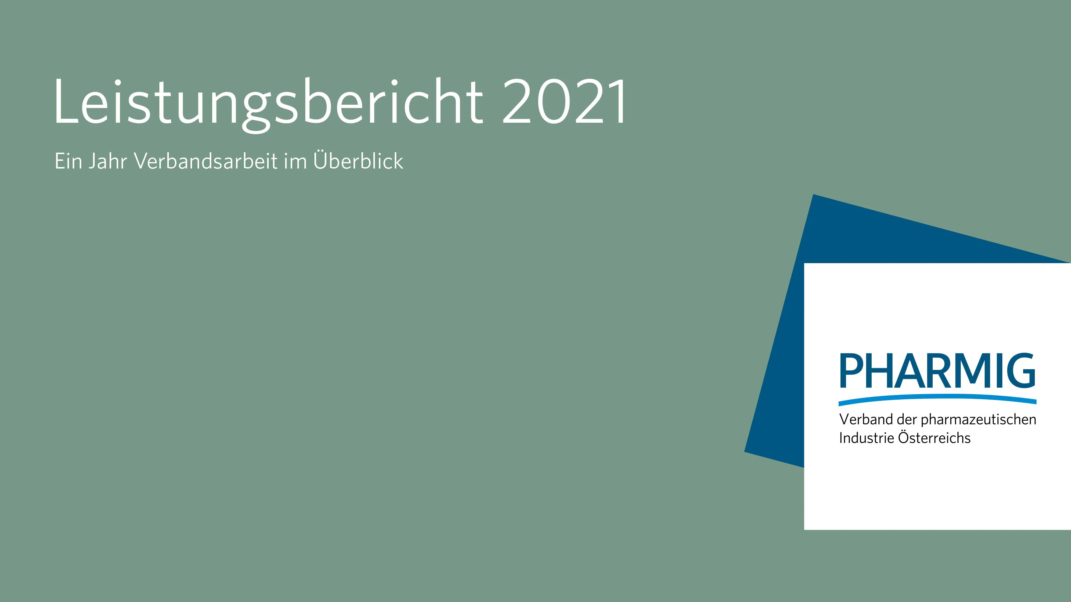 © PHARMIG Leistungsbericht 2021